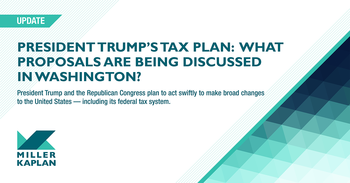 President Trump’s tax plan What proposals are being discussed in